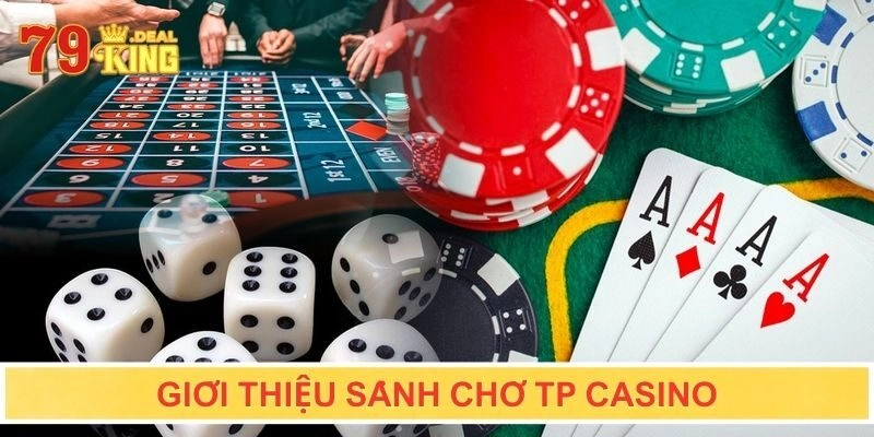Giới thiệu sảnh chờ TP Casino